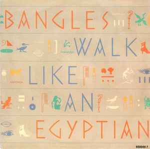 Bangles - Walk Like An Egyptian