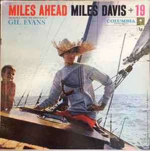 Miles Davis, Gil Evans – Miles Ahead (1957, Sailboat Cover, Vinyl