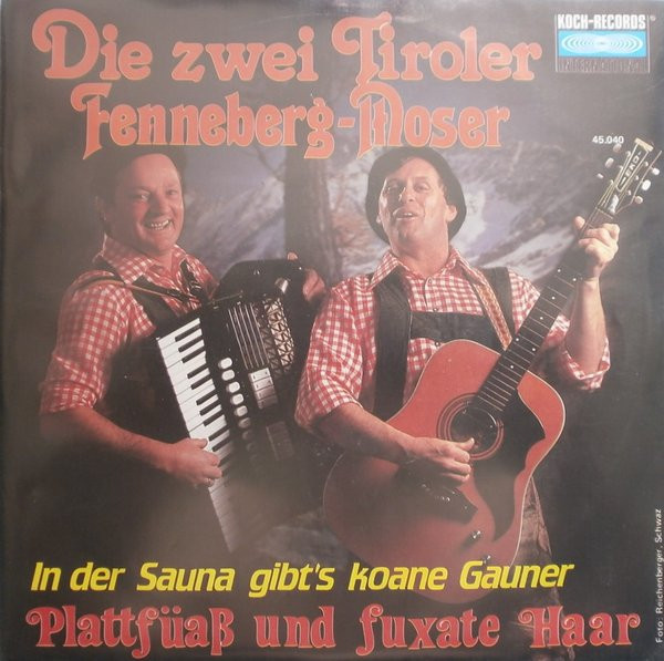 Album herunterladen Die Zwei Tiroler FennebergMoser - In Der Sauna Gibts Koane Gauna