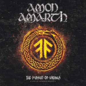 Amon Amarth - The Pursuit Of Vikings - Live At Summer Breeze album cover