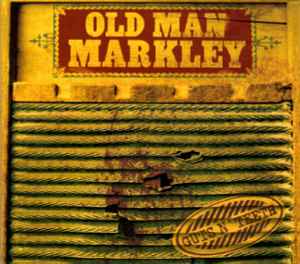 Old Man Markley - Guts N' Teeth