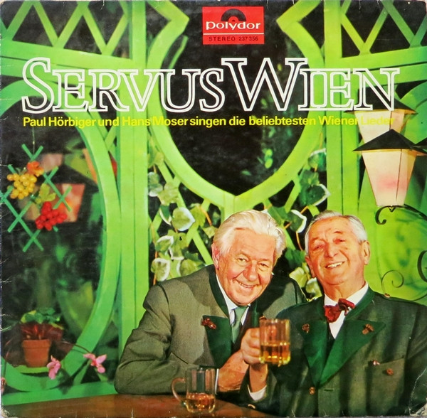 baixar álbum Paul Hörbiger Und Hans Moser - Servus Wien