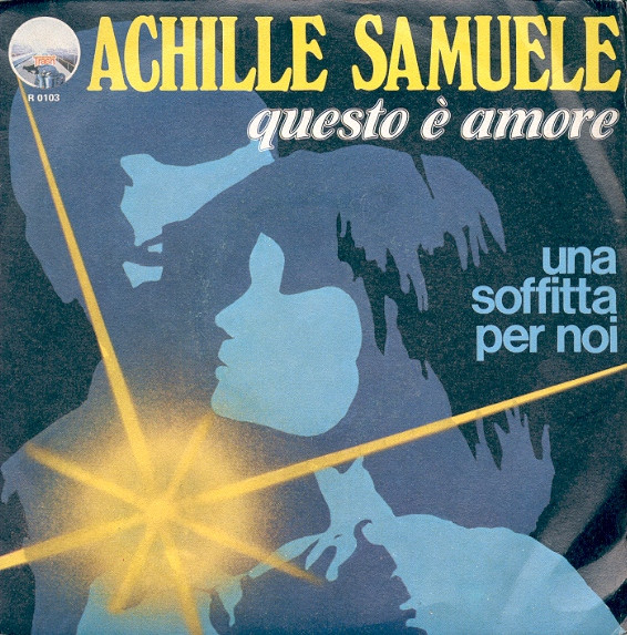 télécharger l'album Achille Samuele - Questo È Amore Una Soffitta Per Noi