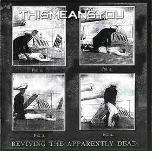 THISMEANSYOU - Reviving The Apparently Dead. album cover
