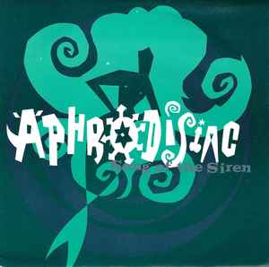 Aphrodisiac Song Of The Siren 1990 Vinyl Discogs