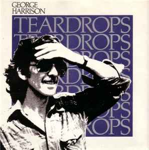 George Harrison - Teardrops / Save The World