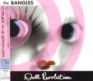 The Bangles = ザ・バングルス – Doll Revolution = ドール・レヴォ