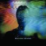 Cover of Welcome Oblivion, 2013, CD
