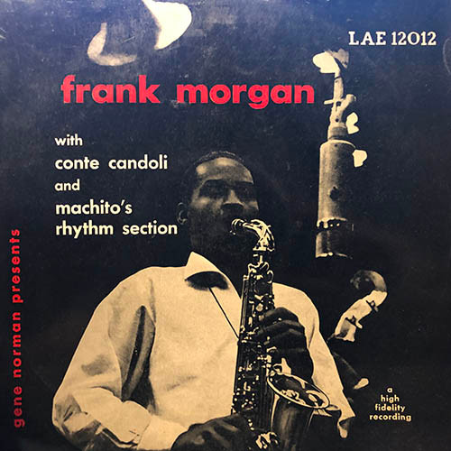 Frank Morgan With Conte Candoli And Machito's Rhythm Section