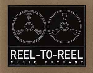 Reel-To-Reel Music Company Discography