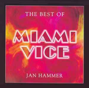 Jan Hammer - The Best Of Miami Vice album cover