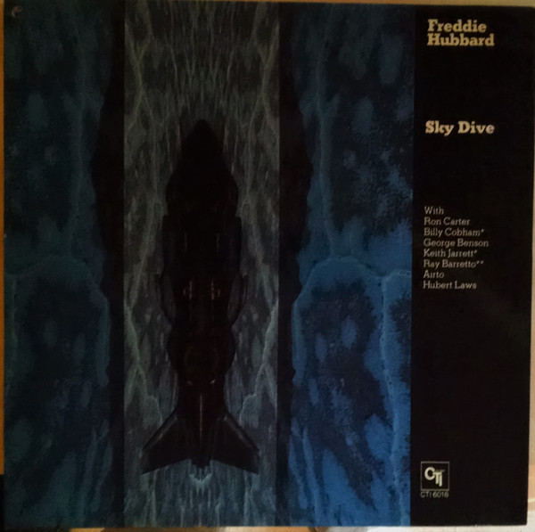 Freddie Hubbard - Sky Dive | Releases | Discogs