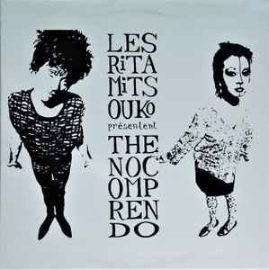 Les Rita Mitsouko - The No Comprendo