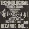 Bizarre Inc...* - Technological