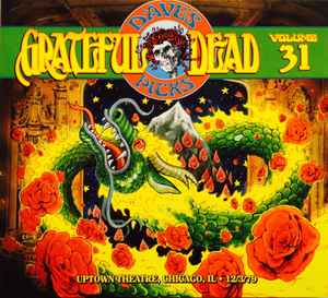 The Grateful Dead - Dave's Picks, Volume 31 (Uptown Theatre, Chicago, IL • 12/3/79)