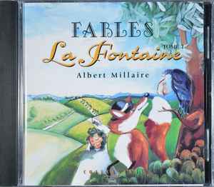 Albert Millaire - Fables La Fontaine - Tome 1 album cover