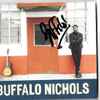 Buffalo Nichols - Buffalo Nichols