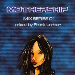 Frank Lorber - Mothership - Mix Series 01 album cover