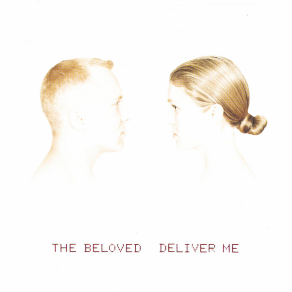 Album herunterladen The Beloved - Deliver Me