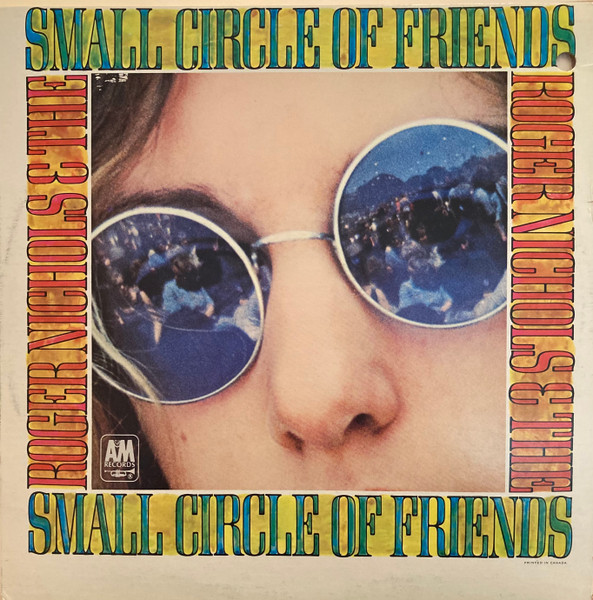 Roger Nichols & The Small Circle Of Friends - Roger Nichols & The