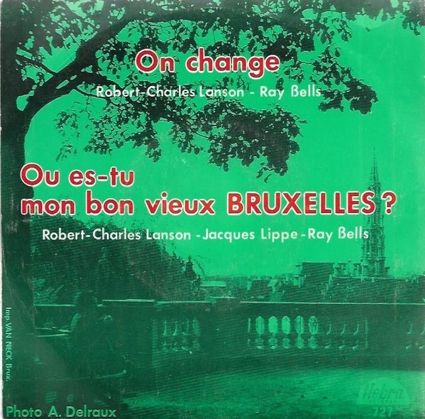 Album herunterladen Jacques Lippe - Ou Es tu Mon Bon Vieux Bruxelles