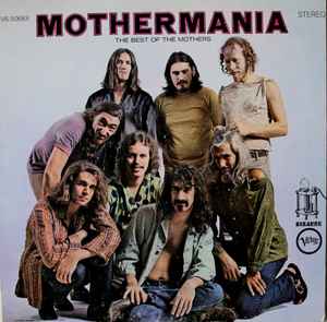 The Mothers Of Invention – Mothermania (The Best Of The Mothers 