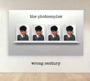The Photocopies - Wrong Century album cover