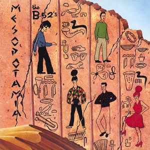 The B-52's - Mesopotamia album cover
