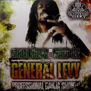 Serial Killaz Vs Madd-Ice Featuring General Levy – Professional