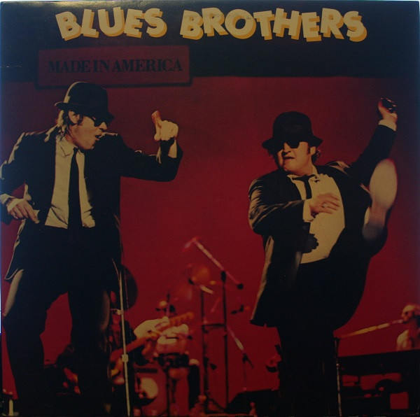 Blues Brothers – Made In America (1980
