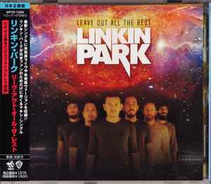 Linkin Park = リンキン・パーク – Leave Out All The Rest = リーヴ