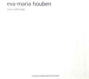 Eva-Maria Houben - Voice With Harp