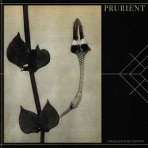 The Black Post Society - Prurient