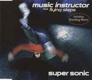Super Sonic - Music Instructor Feat. Flying Steps
