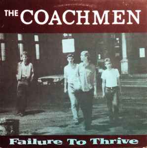 The Coachmen (10) - Failure To Thrive Album-Cover
