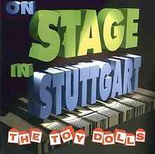 Toy Dolls - On Stage In Stuttgart