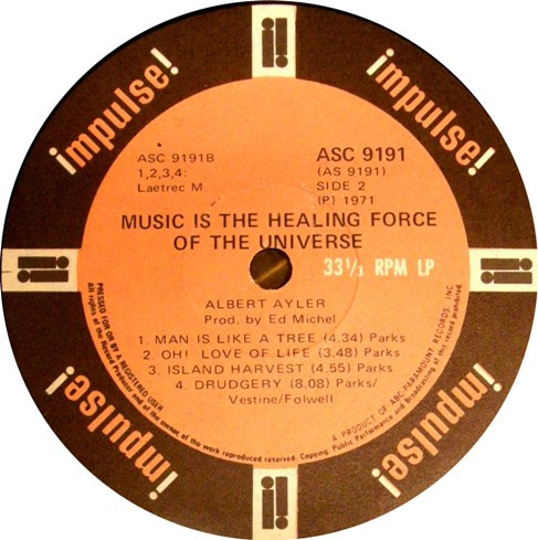 last ned album Albert Ayler - Music Is The Healing Force Of The Universe