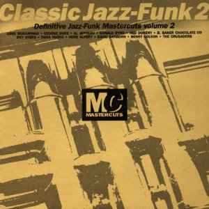 Classic Jazz-Funk Mastercuts Volume 2 - Various