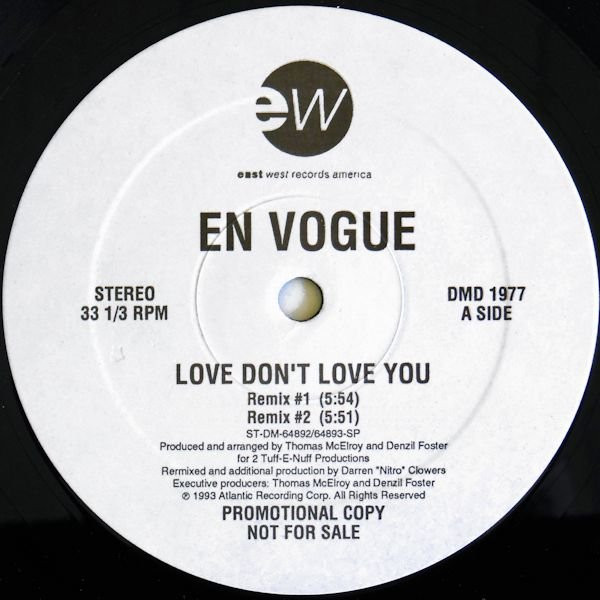 En Vogue – Love Don't Love You (1993, Vinyl) - Discogs