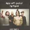 Red Hot Chili Peppers - Live Times 2