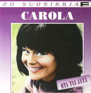 Carola (2) - Ota Tai Jätä album cover