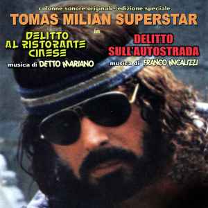 Delitto Al Ristorante Cinese / Delitto Sull'Autostrada (Original Soundtracks) - Detto Mariano / Franco Micalizzi