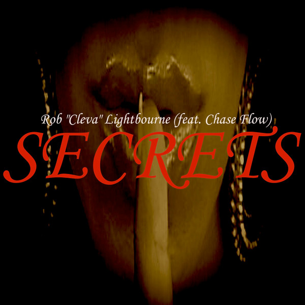 ladda ner album Download Rob Lightbourne - Secrets feat Chase Flow album