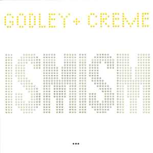 Godley Creme Ismism 2006 CD Discogs