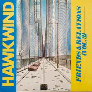 Various - Hawkwind Friends & Relations - Vol. 3