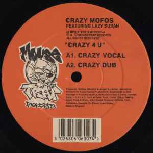 Crazy Mofo's - Crazy 4 U
