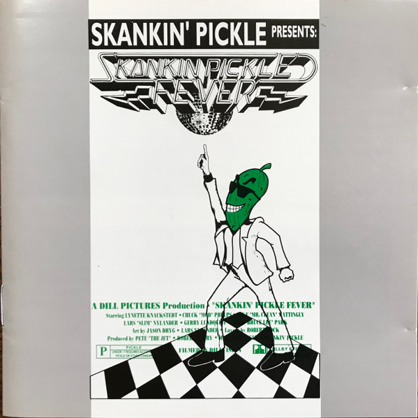 Skankin' Pickle – Skankin' Pickle Fever (1997