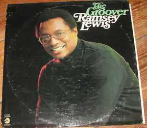 Ramsey Lewis – The Groover (1972, Vinyl) - Discogs