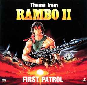First Patrol - Theme From Rambo II album cover