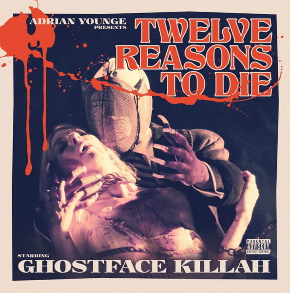 Twelve reasons to die / Ghostface Killah, chant | Ghostface Killah. Interprète